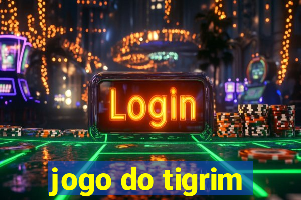 jogo do tigrim